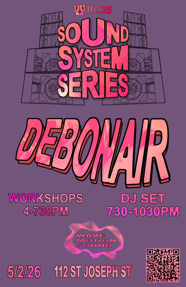 Photo for Sound System Workshop Series: DEBONAIR and Wave Motion