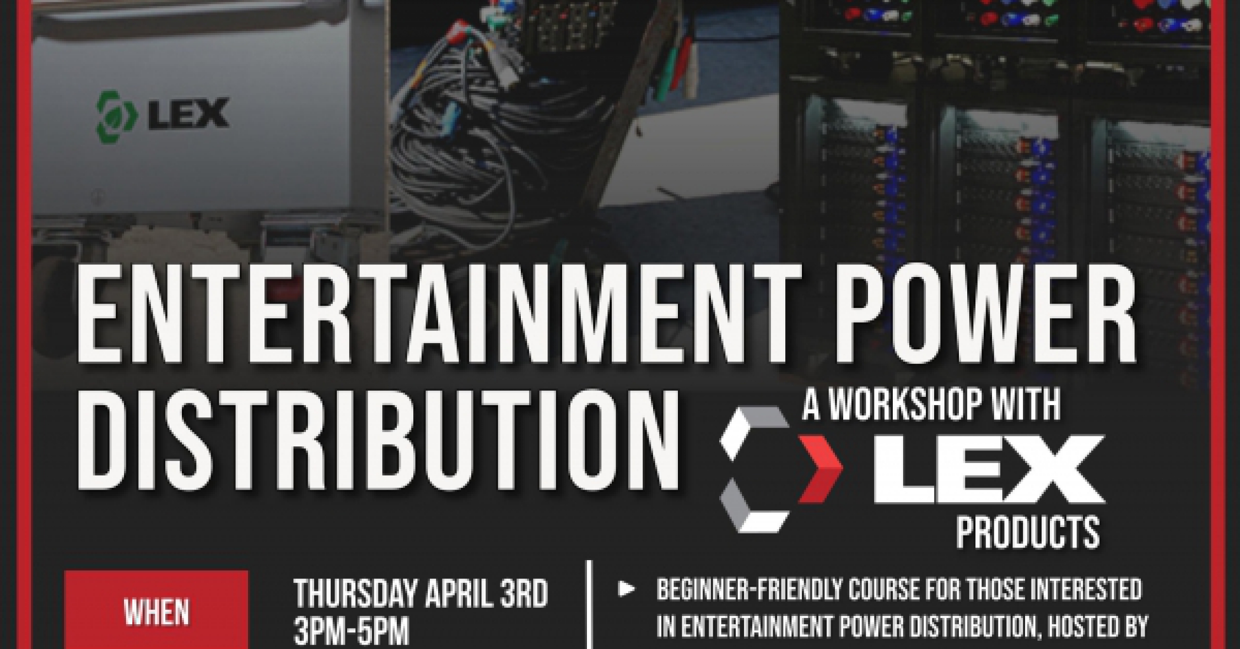 Entertainment Power Distribution with LEX Products | April 3rd, 2025 ...